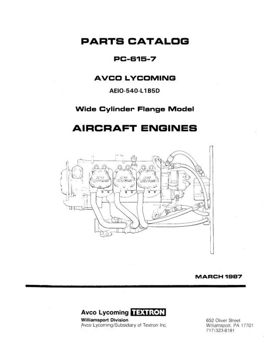 Lycoming AEIO-540-L1B5D 1987 Parts Catalog PC-615-7 (PC-615-7)