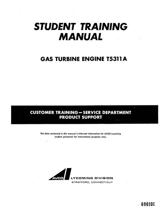 Lycoming T5311A Gas Turbine Engine Student Training Manual (690101)