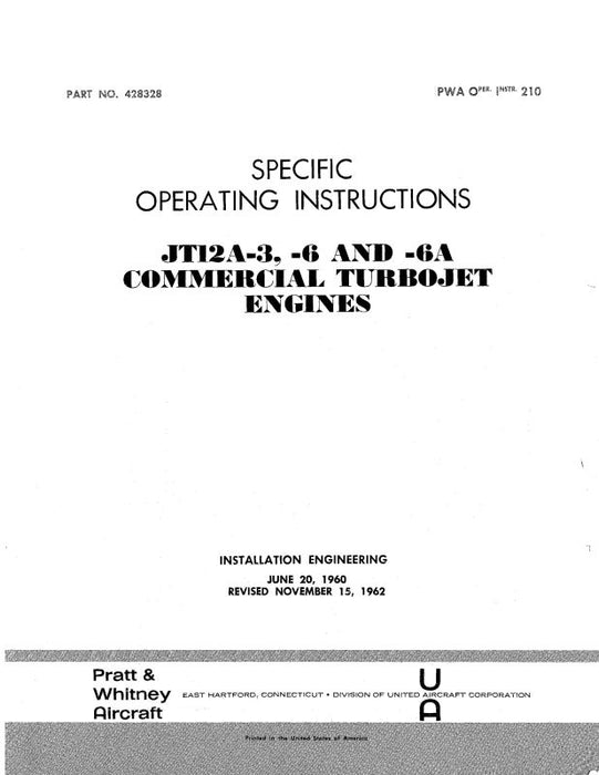 Pratt & Whitney Aircraft JT12A-3, -6 and -6A Operating Instructions (428328)