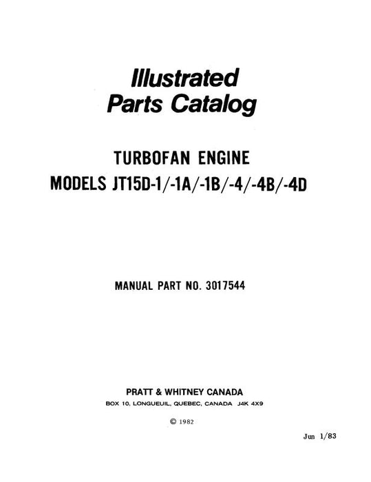 Pratt & Whitney Aircraft JT15D-1-1A-1B-4-4B-4D Parts Catalog (3017544)