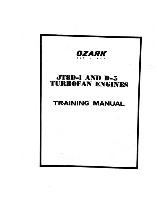 Pratt & Whitney Aircraft JT8D-1 & D-5 Turbofan Engines Training Manual (PWJT8D1,5-TR-C)