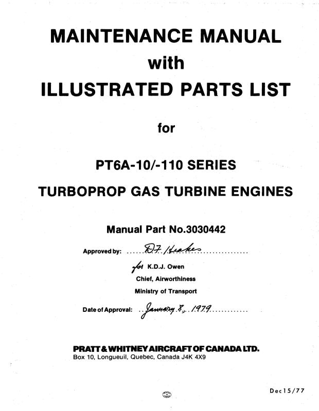 Pratt &amp; Whitney Aircraft PT6A-10--110 Series Maintenance Manual with I — Essco Aircraft