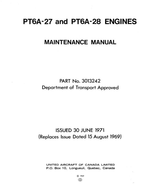 Pratt & Whitney Aircraft PT6A-27 & PT6A-28 Maintenance Manual (3013242)