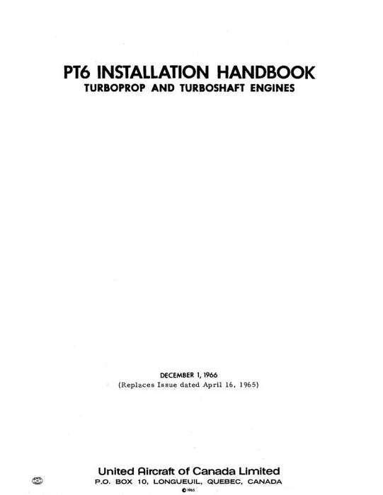 Pratt & Whitney Aircraft PT6 Installation Handbook Installation Handbook (PWPT6INST-66HBC)