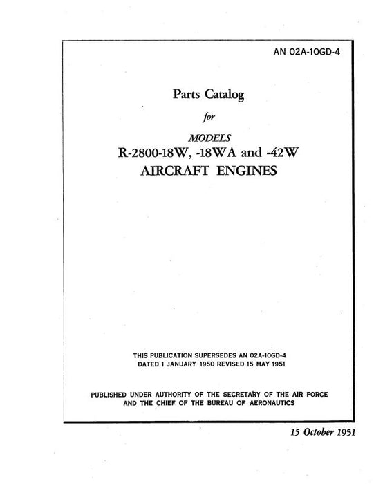 Pratt & Whitney Aircraft R-2800-18W,-18WA&-42W Illustrated Parts Catalog (02A-10GD-4)
