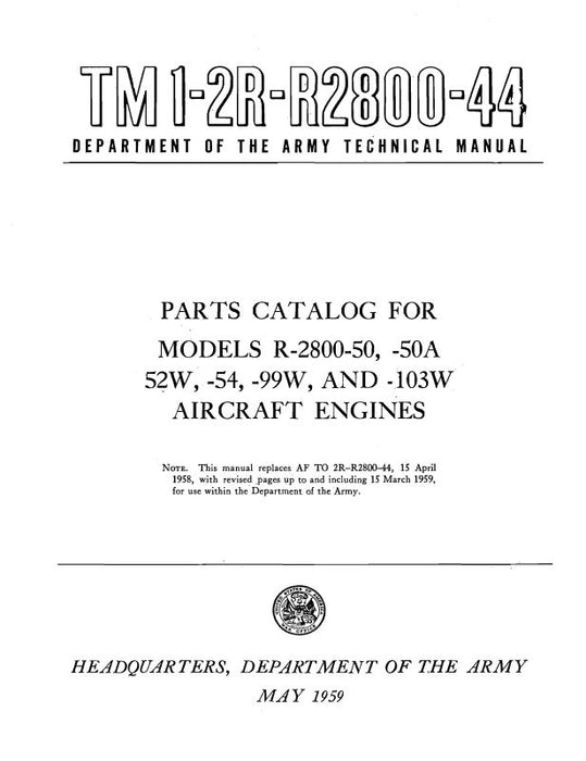 Pratt & Whitney Aircraft R-2800-50,A,-52W,-54,-99W&103W Parts Catalog (1-2R-R2800-44)