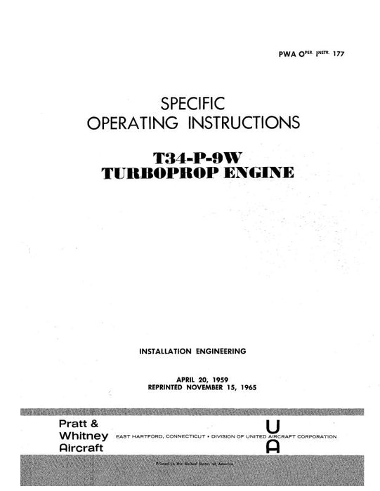 Pratt & Whitney Aircraft T34-P-9W Turboprop Engine Operating Instructions (PWT34P9W-65-OPC)