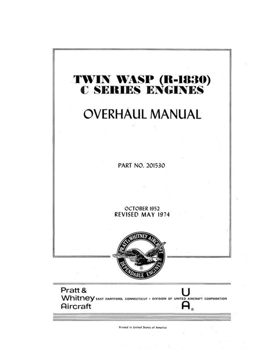 Pratt & Whitney Aircraft Twin Wasp C Series (R-1830) Overhaul Manual (201530)