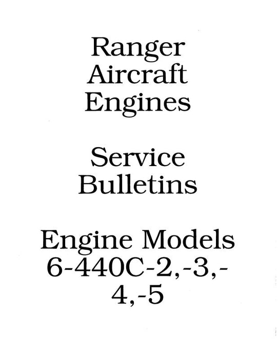 Ranger 6-440C,2,3,4,5 Series Engines Service Letters & Bulletins (RG6440CSLB)
