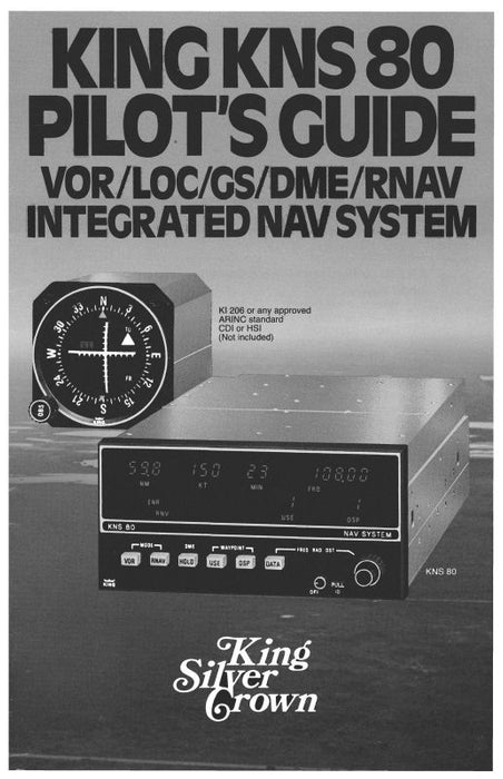 Bendix-King KNS80 Integrated NAV System Pilot's Guide (BKKNS80-PG)