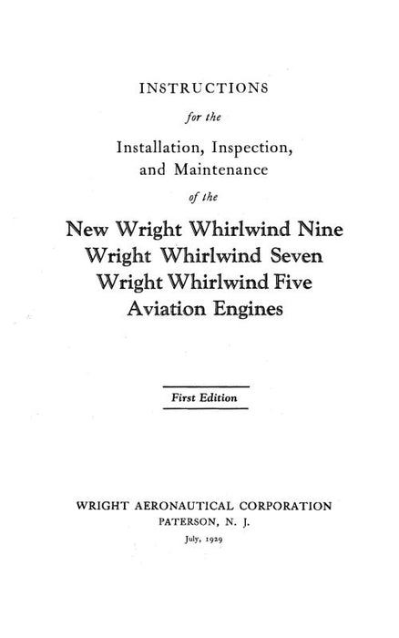 Wright Aeronautical Whirlwind 1929 First Edition Installation, Inspection, & Maintenance (WRWHIRL)