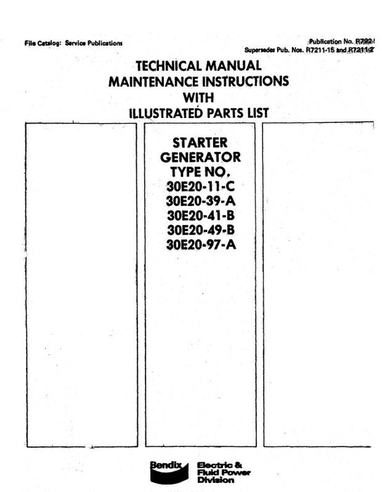 Bendix Starter Generator 30E20 Series Maintenance Instructions w-Illustrated Parts List (R7211-15)