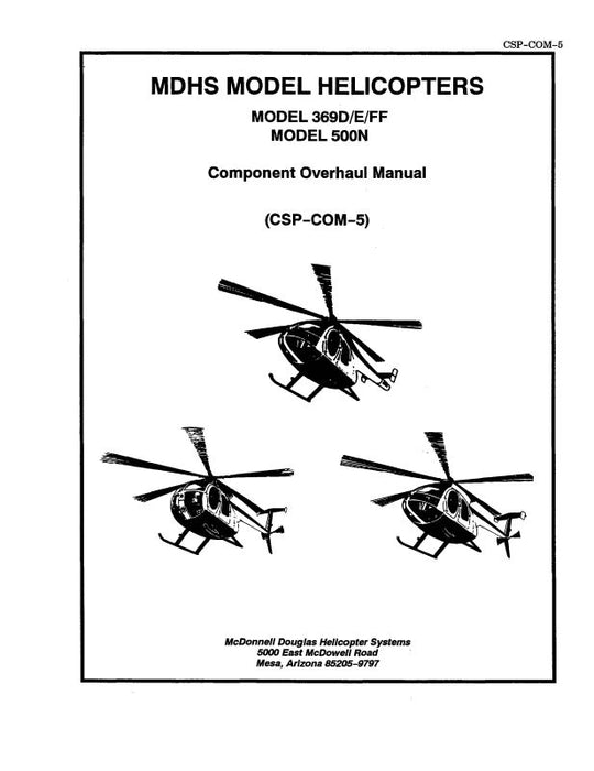Hughes Helicopters 500N Model 369D-E-FF 1991 Component Overhaul Manual (CSP-COM-5)