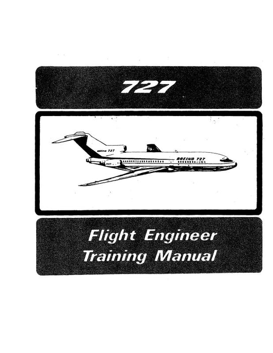 Boeing  727 Flight Engineer Flight Training Manual (BO727-F-C)