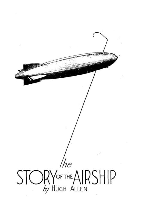 Blimps The Story of the Airship Storybook (BISTORY-SB-C)