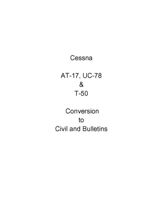 Cessna AT-17 & UC-78 Service Letters & Bulletins (CEAT17-SLB-C)