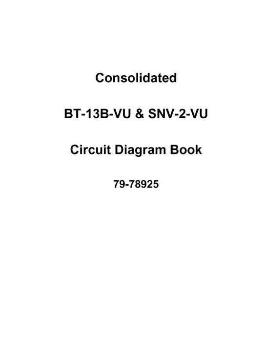 Consolidated BT-13B-VU & SNV-2-VU Circuit Diagram Book (79-78925)