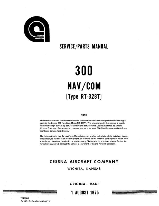 Cessna 300 Nav-Com Type RT-328T 1975 Maintenance Manual (D4555-13 ...