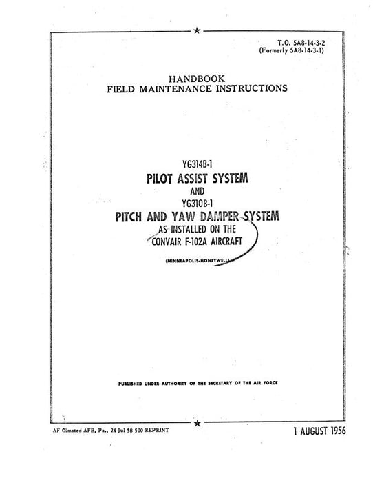 Consolidated F-102A Aircraft 1956 Field Maintenance Instructions Handbook (5A8-14-3-2)