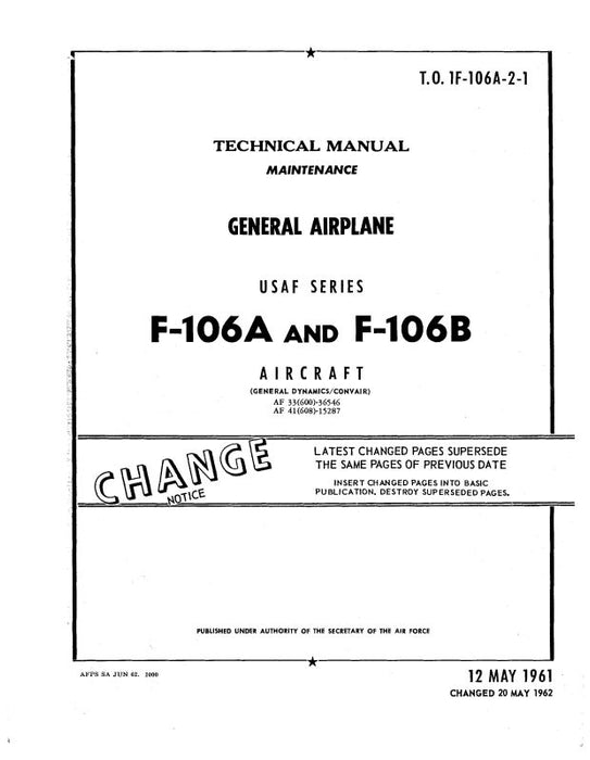 Consolidated F-106A & F-106B Aircraft 1960 Maintenance Manual (1F-106A-2-4)