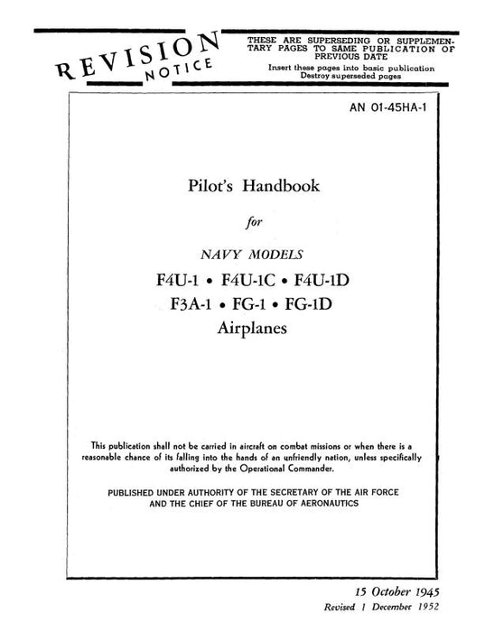 Corsair Vought F4U-1,1C,1D,F3A-1,FG-1,1D 1945 Pilot's Flight Handbook (01-45HA-1)
