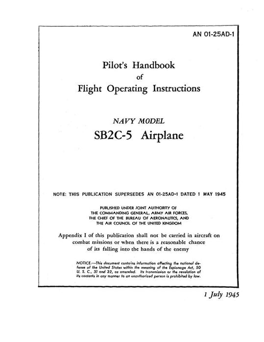 Curtiss-Wright SB2C-5 Airplane 1945 Pilot's Handbook of Flight Operating Instructions (01-25AD-1)