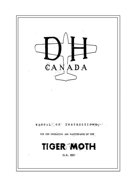 DeHavilland Tiger Moth DH82C Operation & Maintenance Manual (DEDH82C-OM-C)