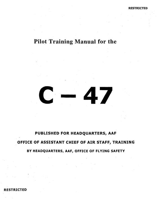 Douglas C-47,A,B,D,HC-47,C-117,ABC1974 Flight Manual (DOC47-74-F-C)