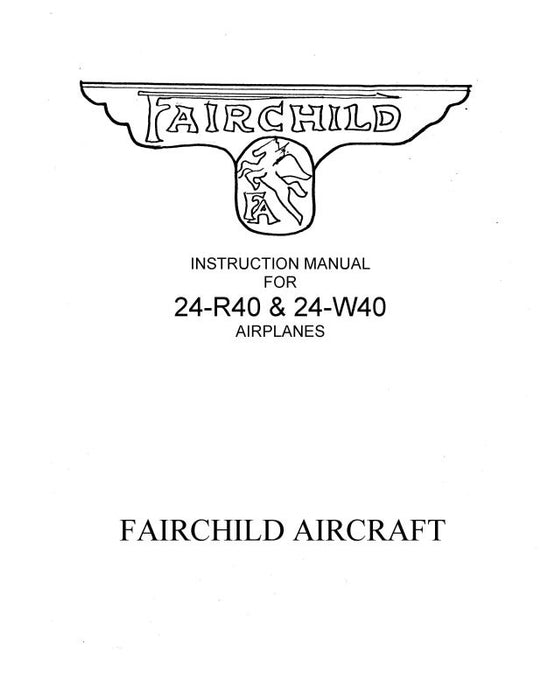 Fairchild 24R-40 & 24-W40 Instruction Manual (FC24R40-INS-C)