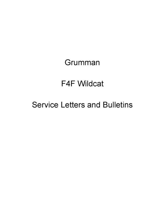 Grumman F4F, F6F Wildcat Service Letters, Bulletins (GRF4F,F6F-SLB-C)