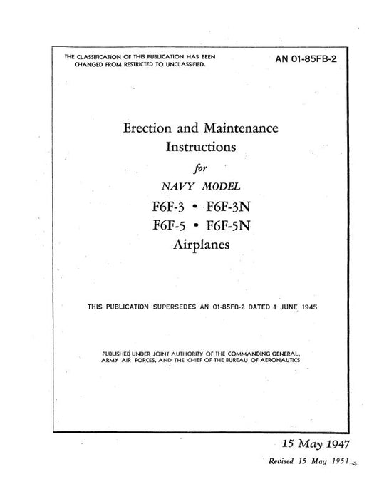 Grumman F6F-3,F6F-3N,F6F-5,F6F-5N 1947 Erection & Maintenance Instructions (01-85FB-2)