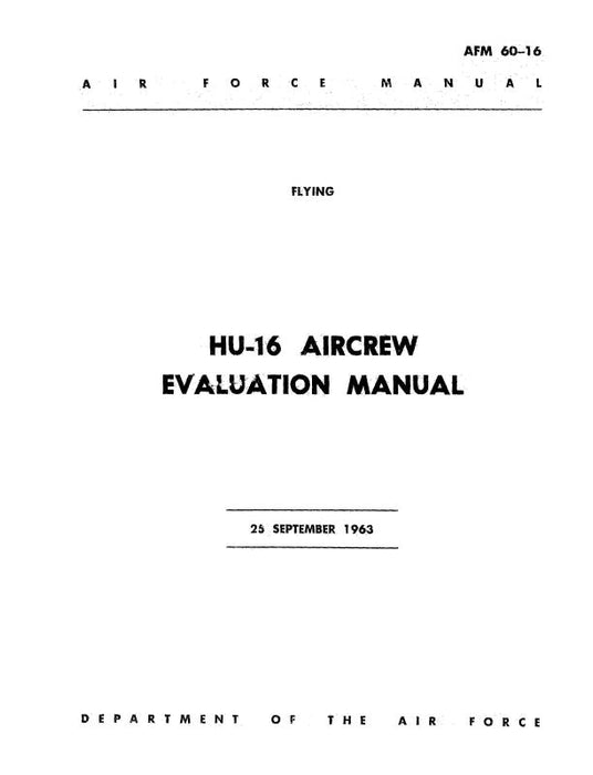 Grumman HU-16 1963 Aircraft Evaluation Manual (AFM-60-16)