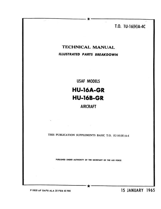 Grumman HU-16A-GR & HU-16B-GR 1965 Illustrated Parts Breakdown (1U-16(H)A-4C)