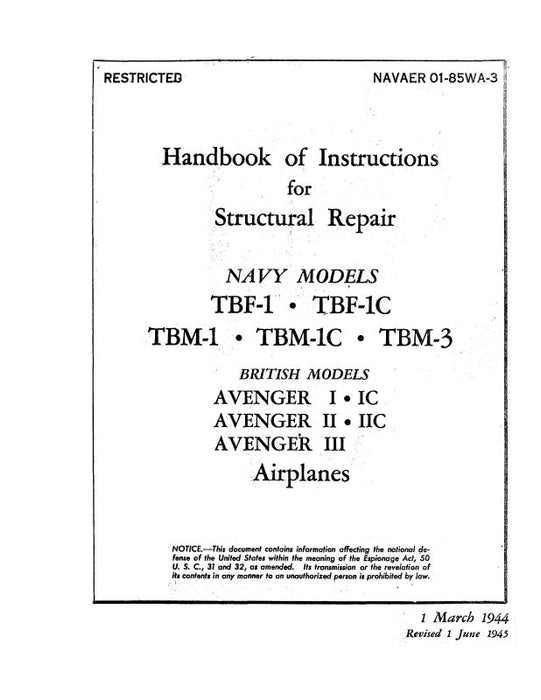 Grumman TBF-1,1C,TBM-1,1C,3 1944 Structural Repair (01-85WA-3)