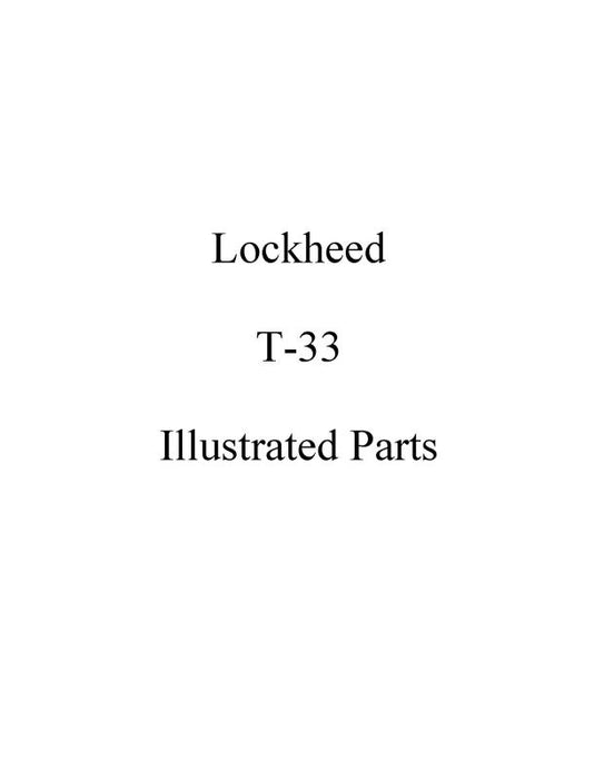 Lockheed  T-33 Illustrated Parts Catalog (05-50C-4)