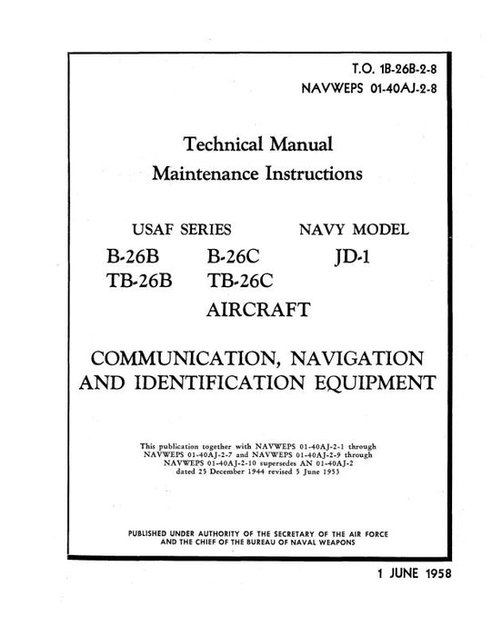 McDonnell Douglas B-26B,C, TB-26B,C & JD-1 Navy Maintenance Instructions (1B-26B-2-8)