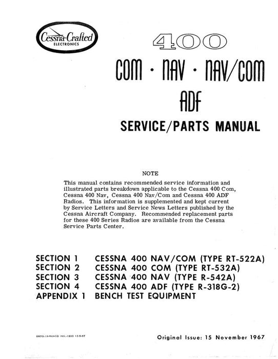 Cessna 400 COM,NAV, Nav-ComM ADF 1967 Maintenance & Parts Manual (D570-13)