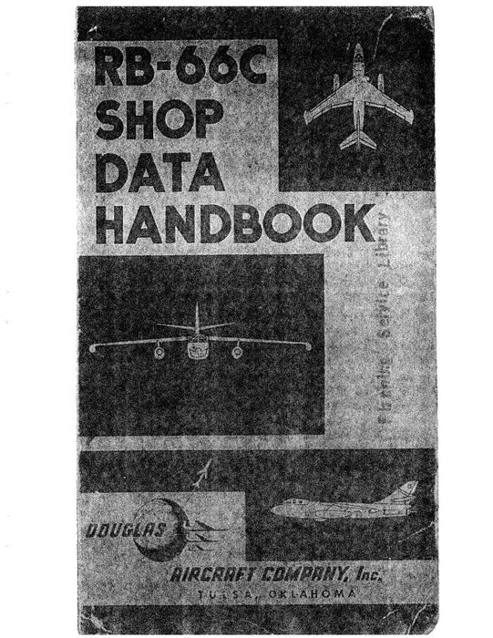 McDonnell Douglas RB-66C Series Shop Data Handbook (MCRB66C-S-C)