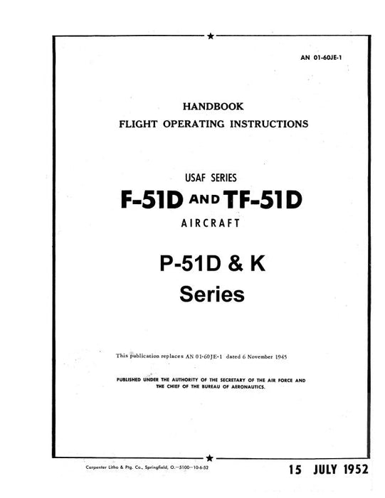 North American F-51D & TF-51D 1952 Flight Operating Instructions (01-60JE-1)