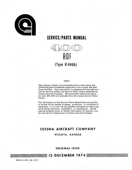 Cessna 400ADF R-446A 1974 Maintenance & Parts Manual (D4543-13)