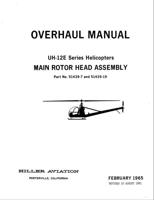 Hiller UH-12E Series Main Rotor Head Assembly 1981 Overhaul Manual (Part Nos. 51439-7, 51439-19)