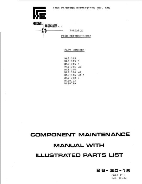 Fire Fighting Enterprises Portable Fire Extinguishers 1984 Component Maintenance Manual-Illustrated Parts List (26-20-15)