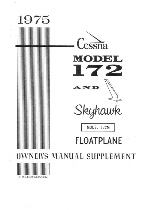 Cessna 172M Floatplane 1975 Owner's Manual Supplement (D1051-13-CES-200-10/74)