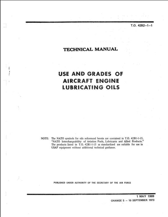 Use & Grades of Aircraft Engine Lubricating Oils T.O. 42B2-1-1 September 1974 (T.O. 42B2-1-1)