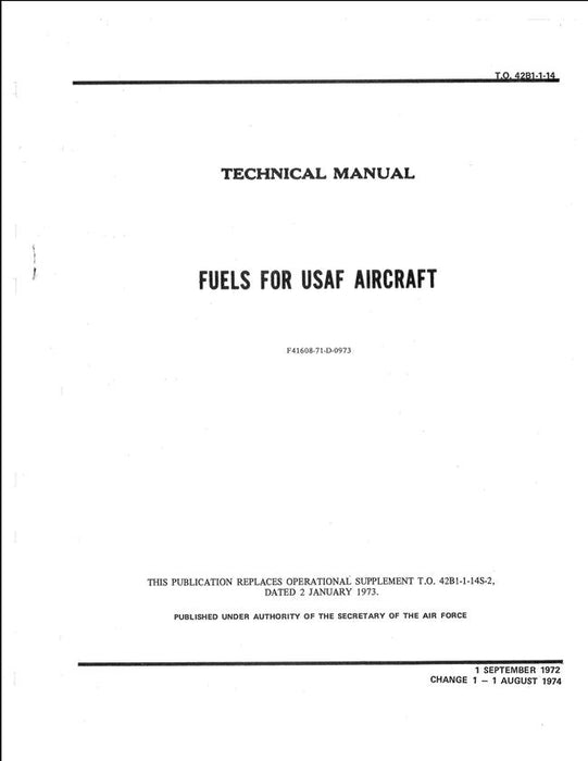 Fuels for Use in All Piston & Turbine Aerospace Ground Equipment & USAF General Purpse Vehicles T.O. 42B1-1-1 July 1970 (T.O. 42B1-1-14)