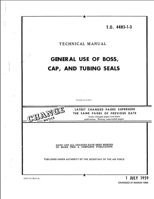 General Use of Boss, Cap, & Tubing Seals T.O. 44H3-1-3 March 1969 (T.O. 44H3-1-3)