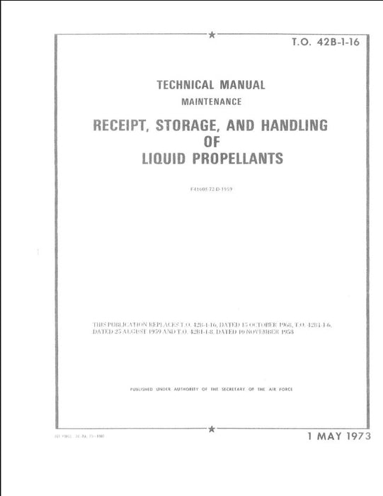 USAF Receipt, Storage & Handling of Liquid Propellants Maintenance Manual (T.O. 42B-1-16)
