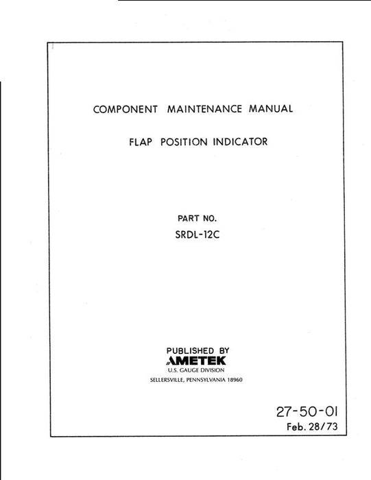 Ametek SRDL-12C Flap Position Indicator Component Maintenance Manual (SRDL-12C)