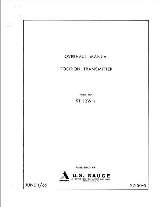 Ametek ST-12W-1 Position Transmitter Overhaul Manual (ST-12W-1)