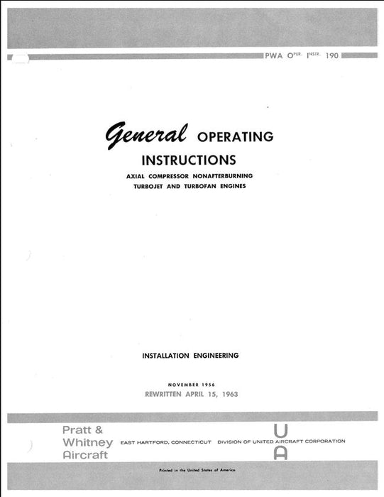 Pratt & Whitney Axial Compressor Nonafterburning Turbojet & Turbofan Engines General Operating Instructions (190)